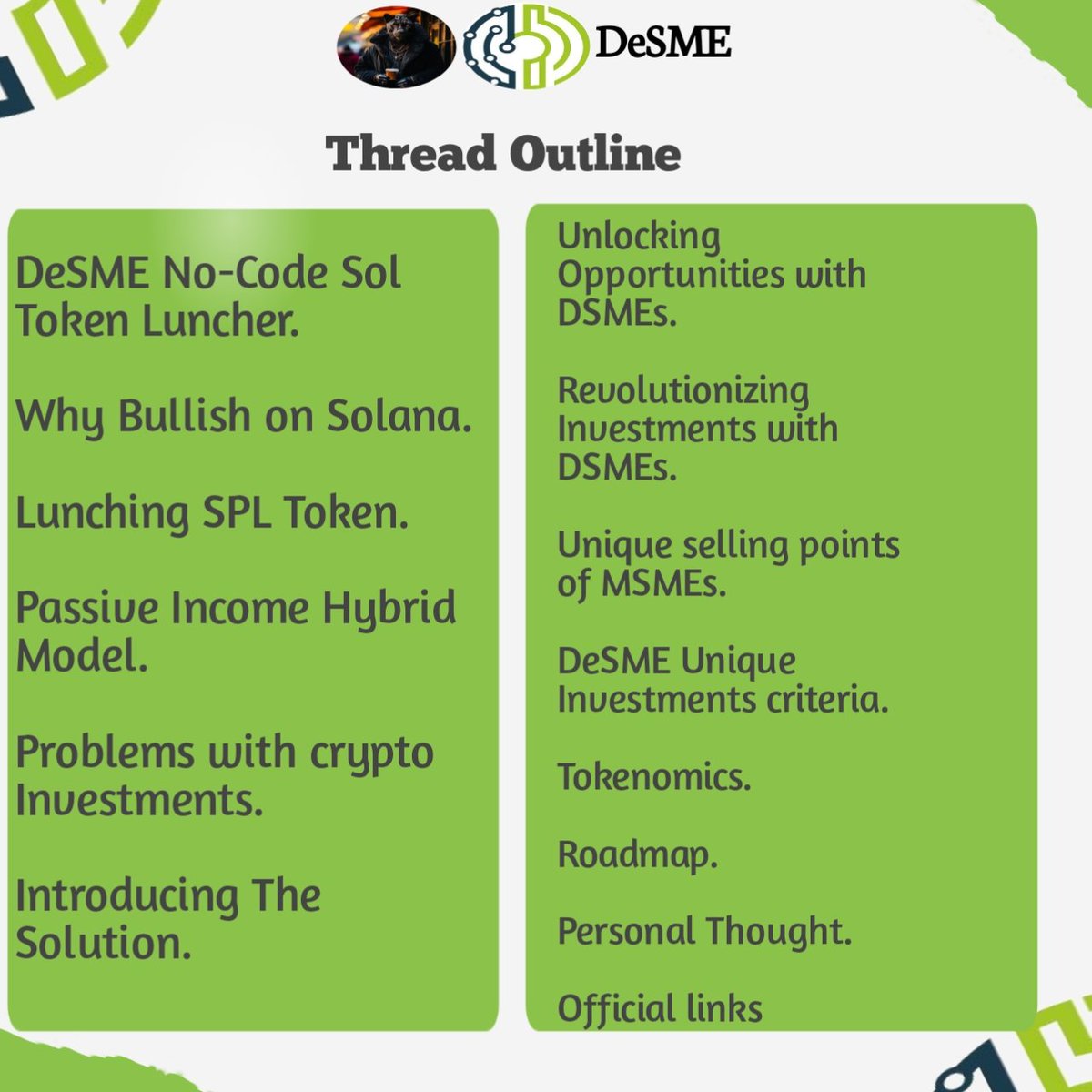 deenarh07's tweet photo. For a well-crafted ๐งต, there is need of a Thread Guide to dictate the flow in which the thread will take
This would be ours, get familiar. And don't forget to follow @DesmeOfficial
@solanaFndn
@LamportDA
@Solana
@Solanamobile
#DeSME $DeSME #BlockNest $SOL https://t.co/3erI7nvrJB