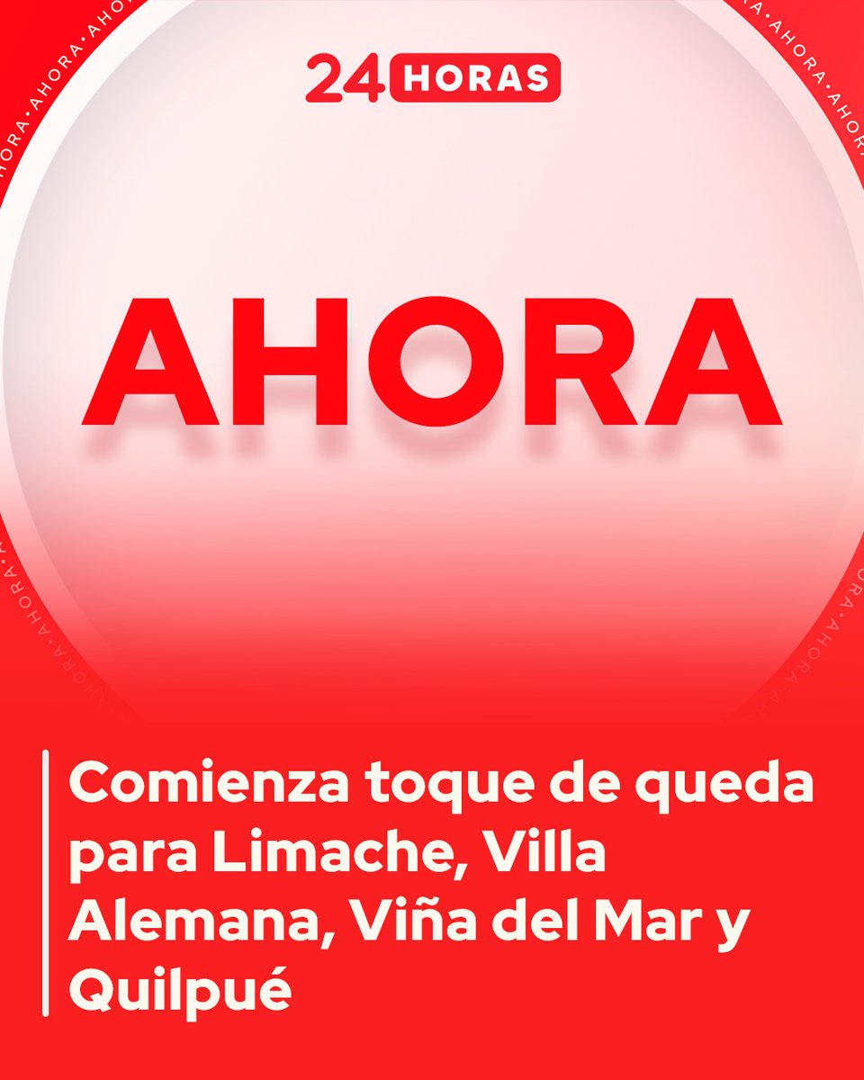 24HorasTVN's tweet photo. ⭕ #Ahora24H 

🔴 Comienza el toque de queda para las comunas de Limache, Villa Alemana, Viña del Mar y Quilpué.

⏰ Desde las 08.00 hasta el mediodía de este sábado 03 de febrero. 

Más detalles ⬇
https://t.co/VkGPTNBHyR https://t.co/87j2Huakmu