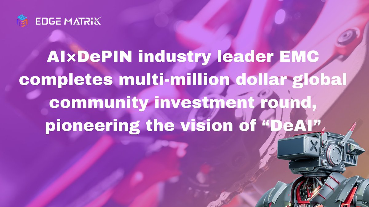 EMCprotocol's tweet photo. 🚀 #EMC nails a multimillion-dollar investment round, bolstering our AI×DePIN leadership! 
Thanks to @faculty__group & @flow_ventures, our global community is stronger than ever. Ready to accelerate our roadmap and expand our reach. Here we grow! 🌐#EMC #DeAI 🔗🔗
https://t.co/eXYld1r9AF