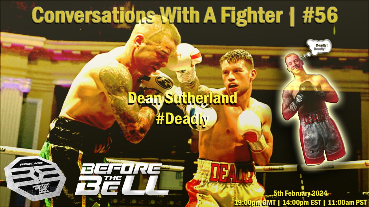 BeforeTheBell1's tweet photo. https://t.co/zoqK8dMTkE
@Deano_Suth - Professional Boxer (15-1-0) | WBC International Silver Champ

CONVERSATIONS WITH A FIGHTER 56
5th February 2024
7pm GMT | 2pm EST | 11am PST

#Boxing #DeanSutherland #Interview #Podcast #News #Sports #Deadly #Scotland #Aberdeen #Boxeo https://t.co/oFqyJOKgvL