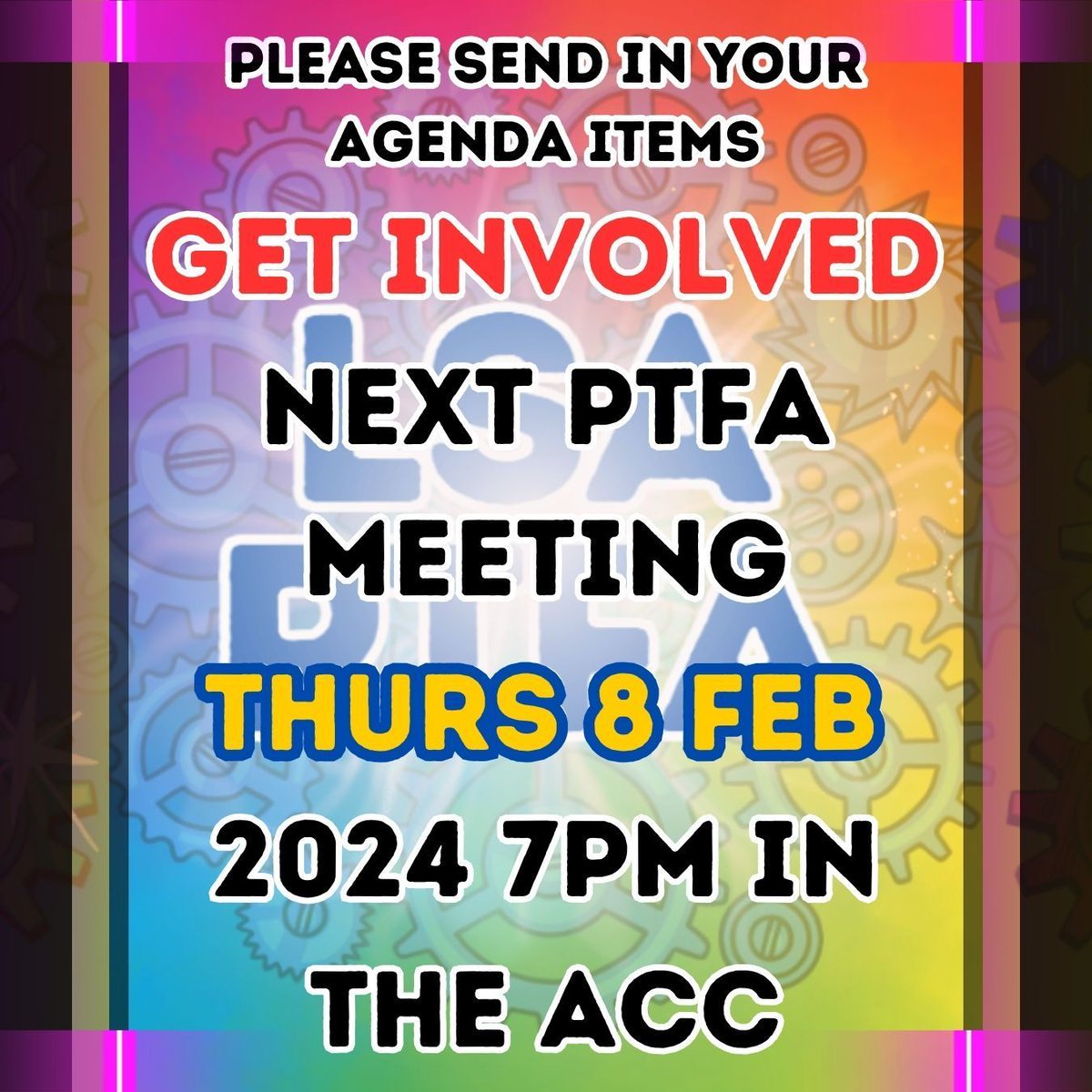 The Monthly PTFA Meeting is Thursday 8 Feb at school in the ACC 7pm
