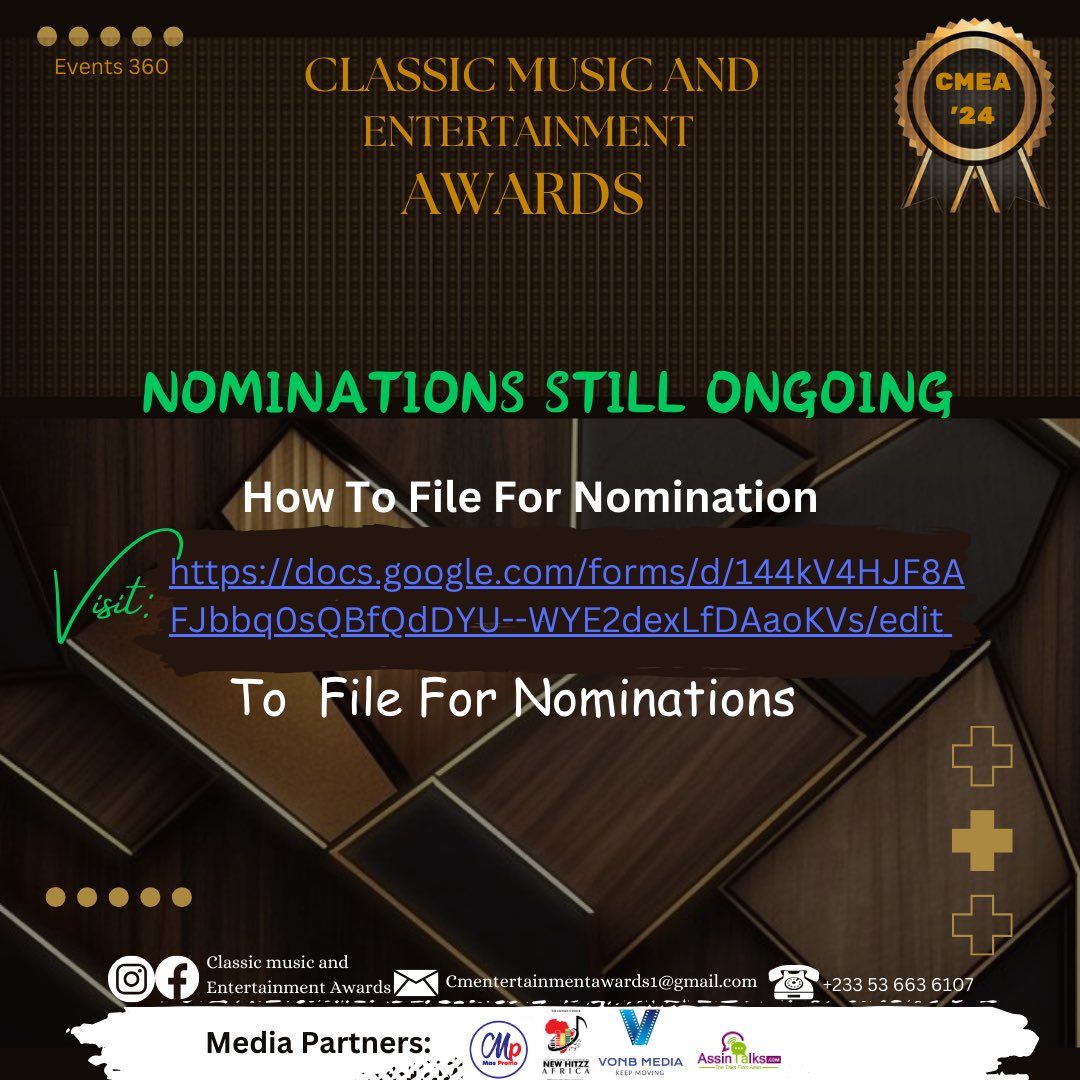 FmEntertainmen_'s tweet photo. The nominations for the 4th edition of the Classic Music and Entertainment Awards are currently open. Contact via WhatsApp at +233 53 663 6107 to get your form or visit the link: https://t.co/crqR7LeHsM #CMEA24 https://t.co/JFpvcpEhlS