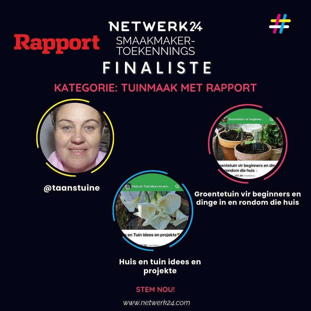 Netwerk24's tweet photo. 🎉SMAAKMAKER-TOEKENNINGS 🤩STEM NOU - Kategorie 14: Tuinmaak met Rapport
🤔Hoe stem ek?
👉Volg die skakel of besoek die ‘Smaakmaker’-afdeling op Netwerk24 >> https://t.co/eVqLloUSYJ
#SMAAKMAKER #NETWERK24SMAAKMAKER https://t.co/TOiayqrE6r