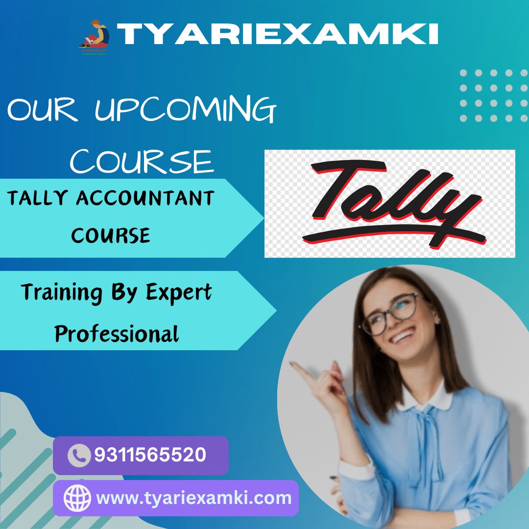 TyariexamkiC's tweet image. Transform your career with the power of Tally! Enroll in our Tally Accountant Course and elevate your financial skills to new heights. 
For more information 
visit us at :- tyariexamki.com
#TallyAccountant
#LearnTally
#TallyCourse
#tallyaccountantcourse
#tyariexamki