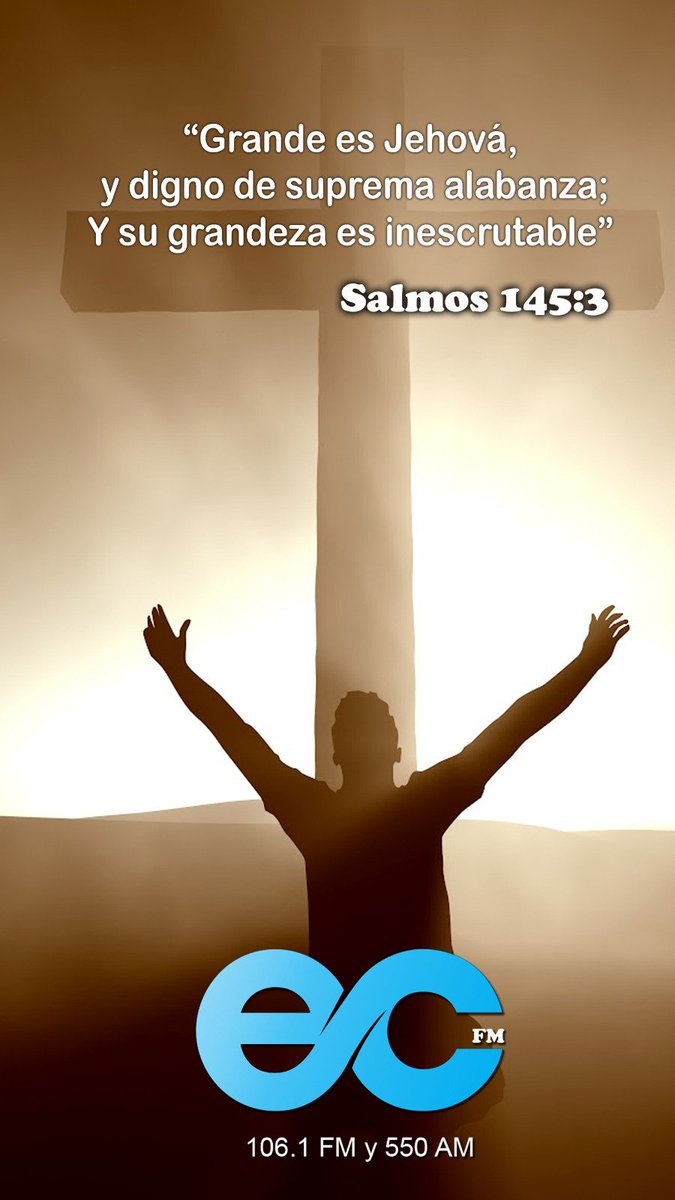 elcaminofm_'s tweet photo. Versiculo del día 
Salmos 145:3 🙌📖🙏🏻 https://t.co/ukoDellIhn