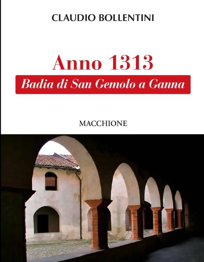 ClaudioBollenti's tweet photo. ++4 FEBBRAIO: LA FESTA DI SAN GEMOLO MARTIRE A GANNA++ La "passio" del santo, la nascita e lo sviluppo della Badia di San Gemolo a Ganna. Tutto in Claudio Bollentini, "Anno 1313.Badia di San Gemolo a Ganna", Macchione, Varese, 2023. #libri #Valganna https://t.co/A6oJpiImIm