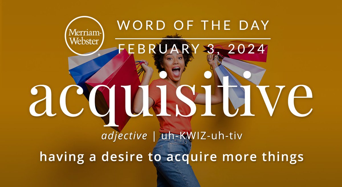 The #WordOfTheDay is ‘acquisitive.’
ow.ly/9ZGC50QxeRO