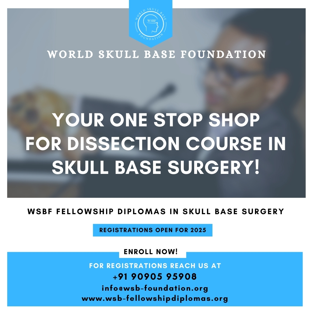 Enroll now as a Dissector! Registrations are open for our Flagship Fellowship Diploma programs in Skull Base Surgery 2025. #worldskullbasefoundation #skullbase #skullbasesurgery #wsbf #fellow #dissector #learnskullbasesurgery #lateralskullbasesurgery #anteriorskullbasesurgery