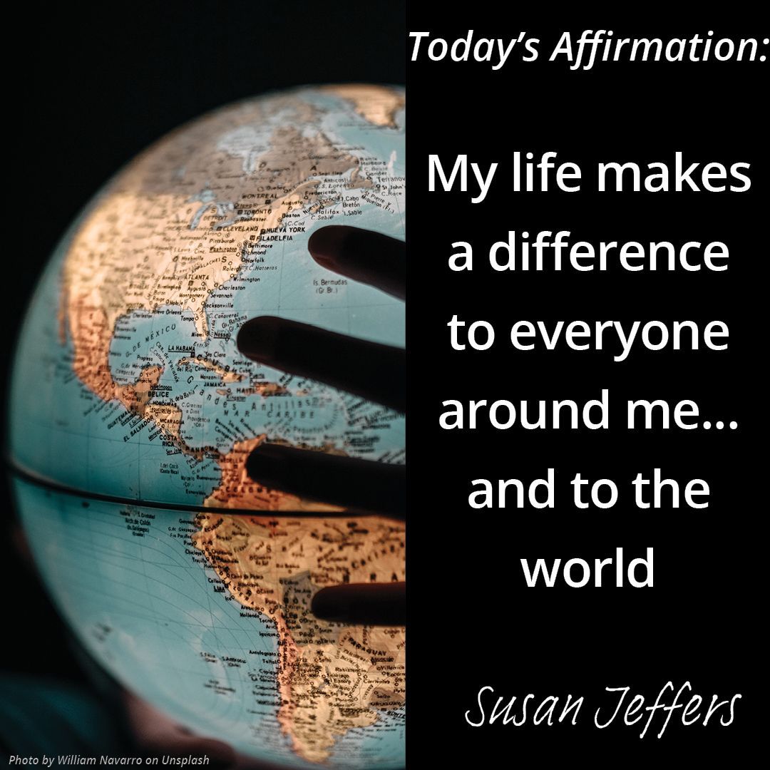 Today's affirmation: 
My life makes a difference to everyone around me...and to the world

#feelthefearanddoitanyway #feelthefearwithsusan