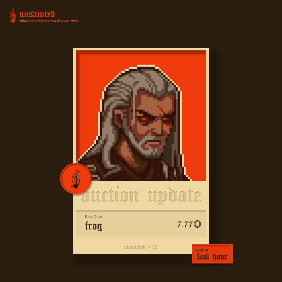unsainted_____'s tweet photo. @exchgART 𝐋𝐀𝐒𝐓 𝐂𝐀𝐋𝐋!!! 

//unsainted #19
👑 | 𝐇𝐢𝐠𝐡𝐞𝐬𝐭 𝐁𝐢𝐝   7.7◎ by FROG? 

| LAST HOUR 

𝔉𝔬𝔯 𝔱𝔥𝔬𝔰𝔢 𝔴𝔥𝔬 𝔯𝔢𝔪𝔞𝔦𝔫𝔰.
𝖚𝖓𝖘𝖆𝖎𝖓𝖙𝖊𝖉 https://t.co/I38iB80Pwl