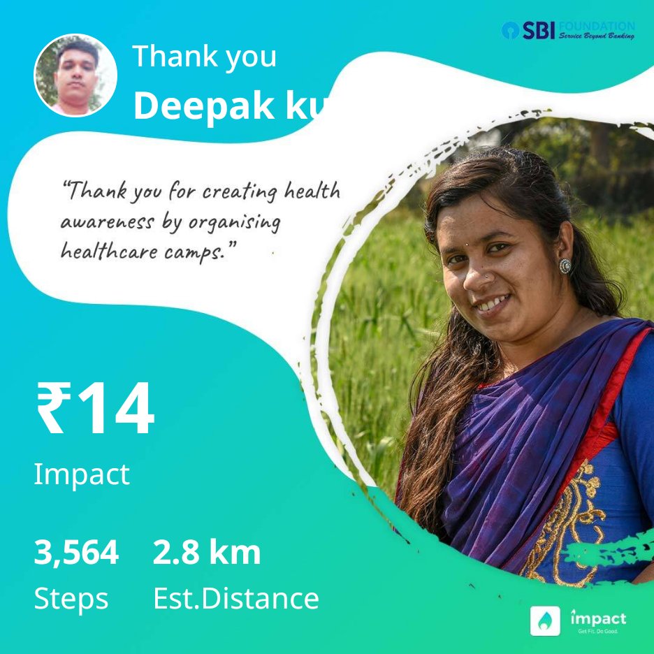I donated my steps to empower 48000 villagers in Kultabad, Vaijapur, Gangapur, and Kannad Blocks of Chhatrapati Sambhaji Nagar District. Impact app tracks steps and provides a platform to exercise for a cause where I can associate with it and become a part of the drive