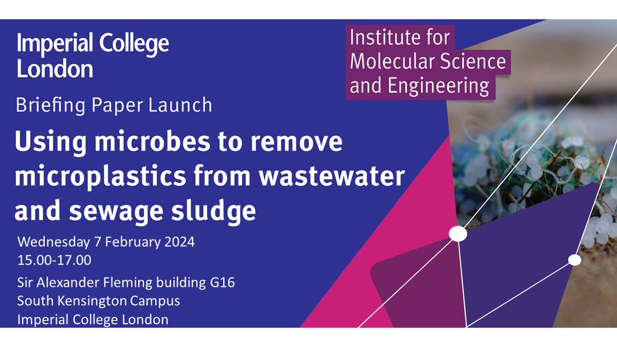 Can we use microbes to remove #microplastics from #wastewater and sewage sludge? Join us on 7 February at 15.00 for a panel discussion, online or in South Kensington. Get your ticket here: ow.ly/xXek50Qn4ZI