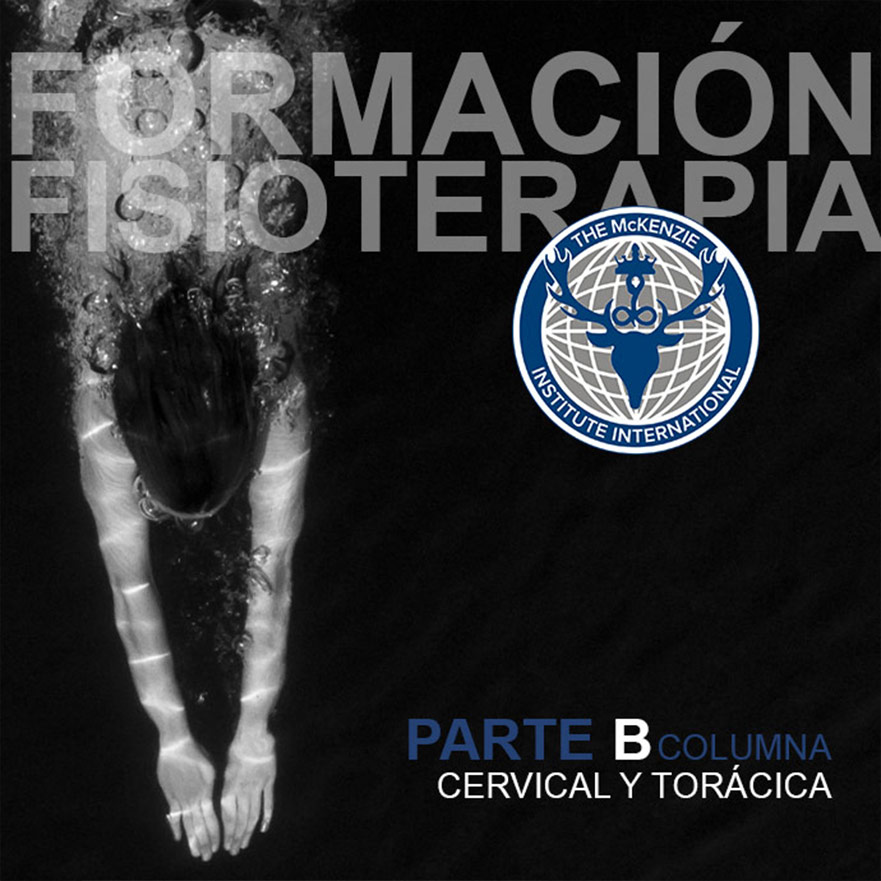 PARTE B ONLINE – LA COLUMNA CERVICAL Y TORÁCICA
Sigue tu camino en la mejor formación en Fisioterapia: con el Método Internacional McKenzie. Accede al curso >> bit.ly/49nZKSH