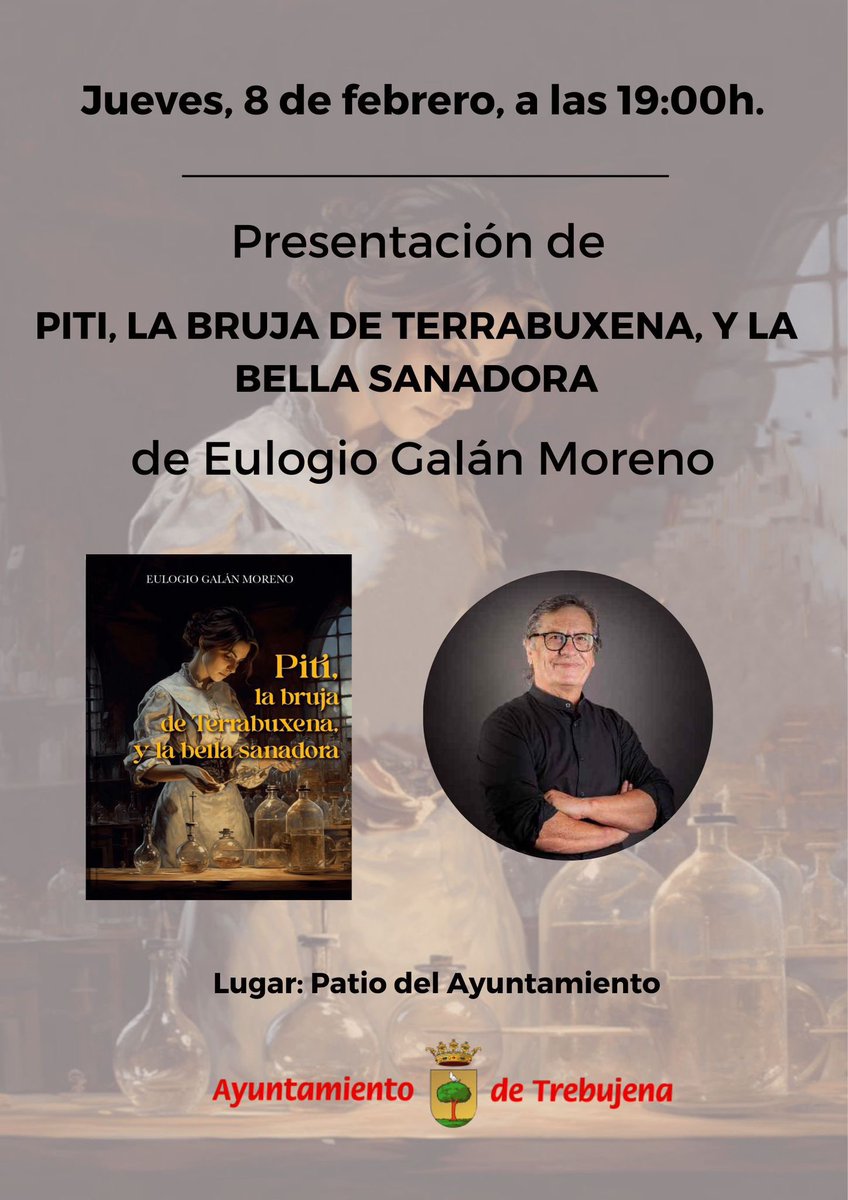 AytoTrebujena's tweet photo. El próximo jueves 8 de febrero (19:00) Eulogio Galán Moreno presentará en el Patio del Ayuntamiento su obra “Piti, la bruja de Terrabuxena, y la bella sanadora”.

🗓️ Jueves 8 febrero.
🕒 19:00.
📖 Piti, la bruja de Terrabuxena, y la bella sanadora. 
📍 Patio del Ayuntamiento. https://t.co/JoRMST8T6M