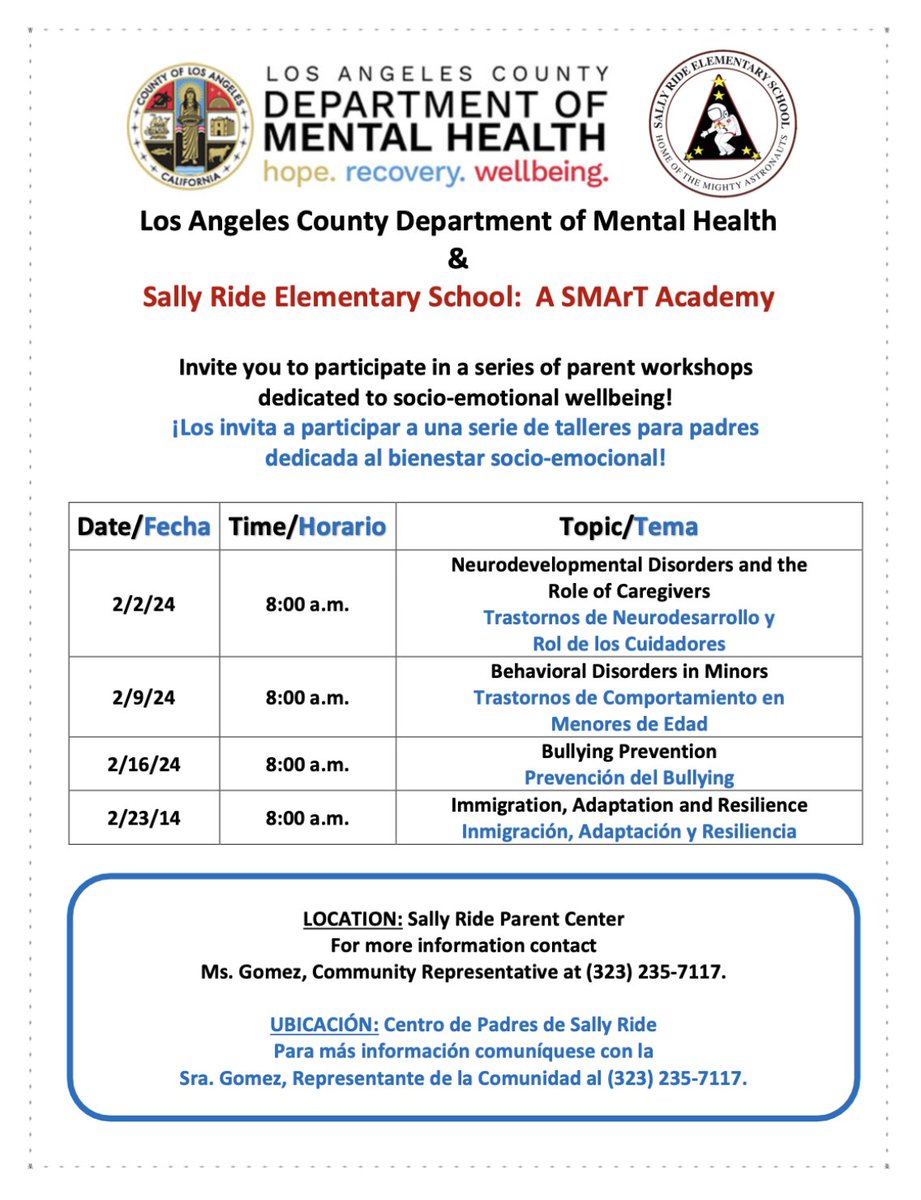The Los Angeles County Department of Mental Health &amp; Sally Ride Elementary School: A SMArT Academy invite you to participate in a series of parent workshops dedicated to socio-emotional wellbeing every Friday. The. next session will take place February 9 at 8:00 a.m.