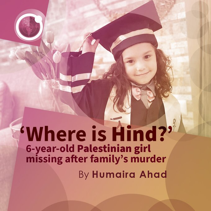 'Where is Hind': 6-year-old Palestinian girl missing after family's murder 

By @HumairaAhad_83
#WhereIsHind 
#GazaGenocide
#Gaza #Palestine 
x.com/PressTV/status…