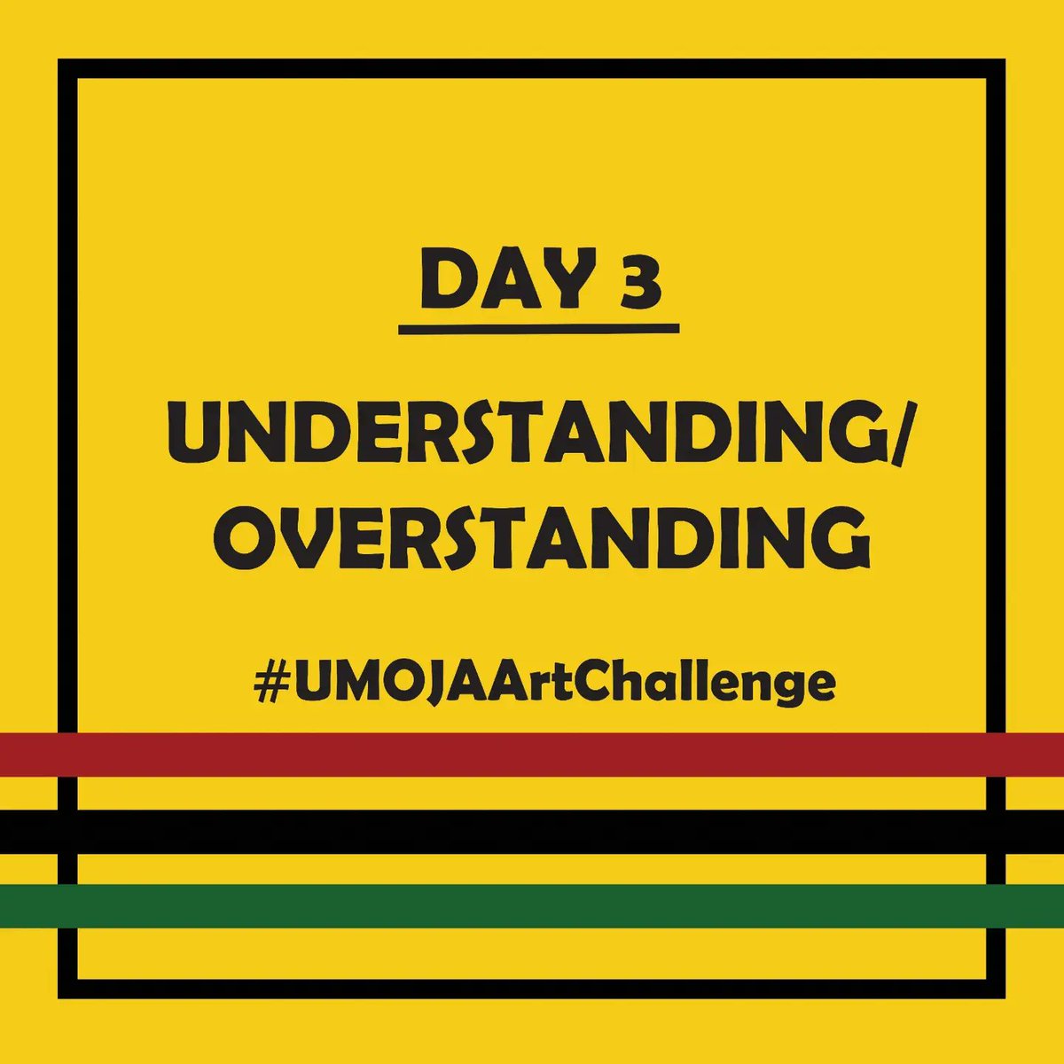 Jakeemdadream's tweet photo. Day 3 of the #UMOJAArtChallenge by @umoja_challenge

Word of the day: [UNDERSTANDING/OVERSTANDING]

#BlackHistoryMonth    #BlackHistoryMonth2024 #blackhistoryeveryday #art #artchallenge #artchallenge2024 https://t.co/rusjtfMHdZ
