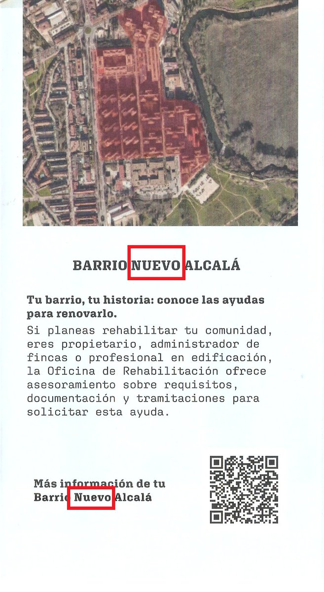 Este folleto llegó hace unas semanas a vecinos de Alcalá de Henares.
En lengua existe una figura llamada elipsis en el que se sobreentienden palabras. Si Nueva Alcalá, sobreentiende "Nueva ciudad de Alcalá", ¿por qué se empeñan algunos en utilizar "Nuevo"?