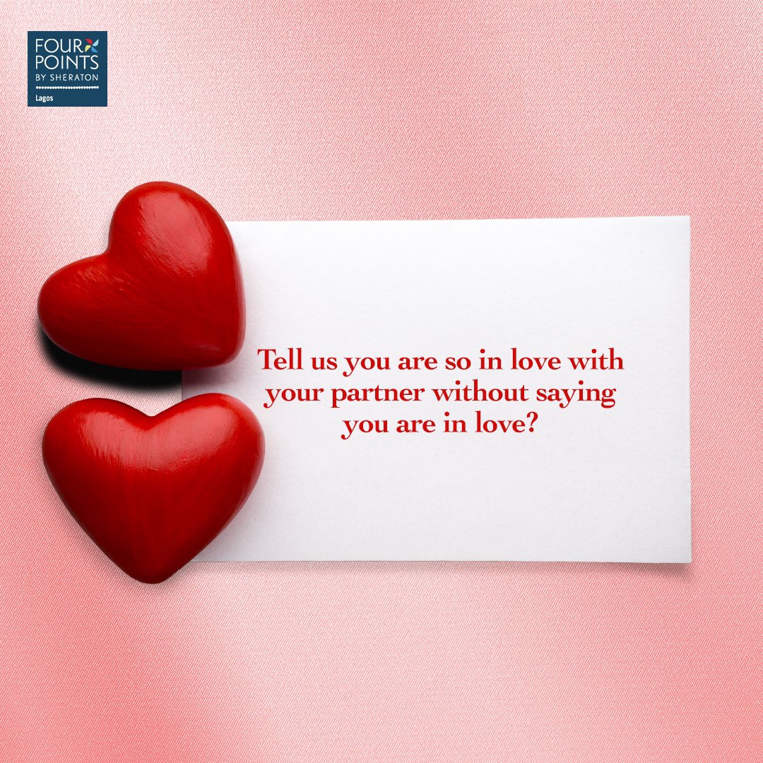 FourPointsLagos's tweet photo. When you and your partner choose @FourPointsLagos to celebrate Valentine’s, no words are needed. 

How do you say you are #soinlove without saying you are so in love? 

Tell us in the comments below 👇 https://t.co/Z2rjMgTVYu