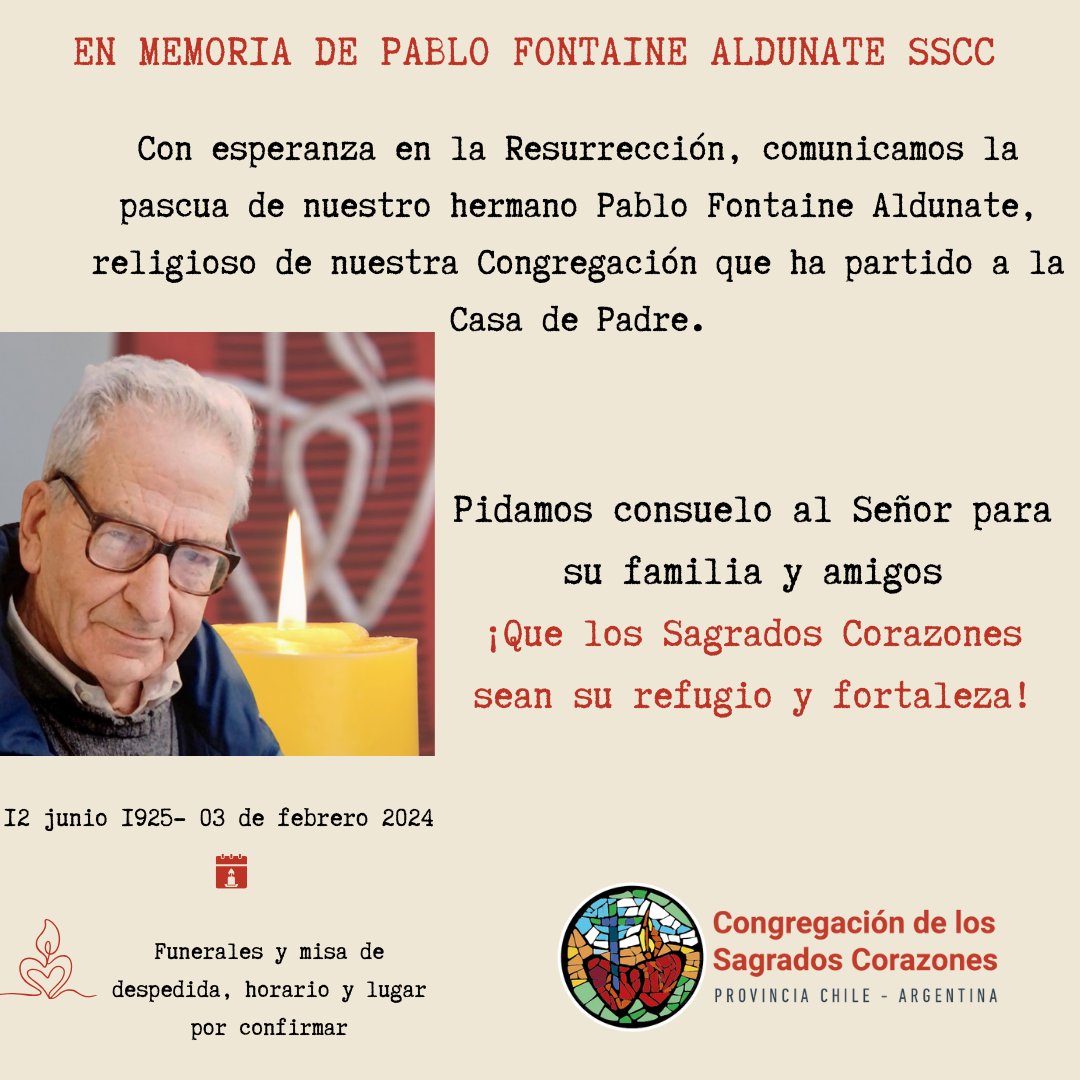 ssccchile's tweet photo. #EnMemoria: Con esperanza en la Resurrección, comunicamos la pascua de nuestro hermano Pablo Fontaine sscc, religioso de nuestra Congregación que ha partido a la Casa de Padre, la mañana del 03  de febrero a los 99  años. Funerales y misa de despedida, horarios por confirmar https://t.co/k23Xs9ospI