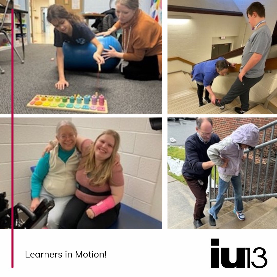 Learners in Motion! Getting from here to there: IU13 Physical Therapists empower students to safely and confidently navigate busy & challenging school environments. Focusing on balance, core stability, and transfers can be hard work, but work can be fun too! #WorkWorthDoing