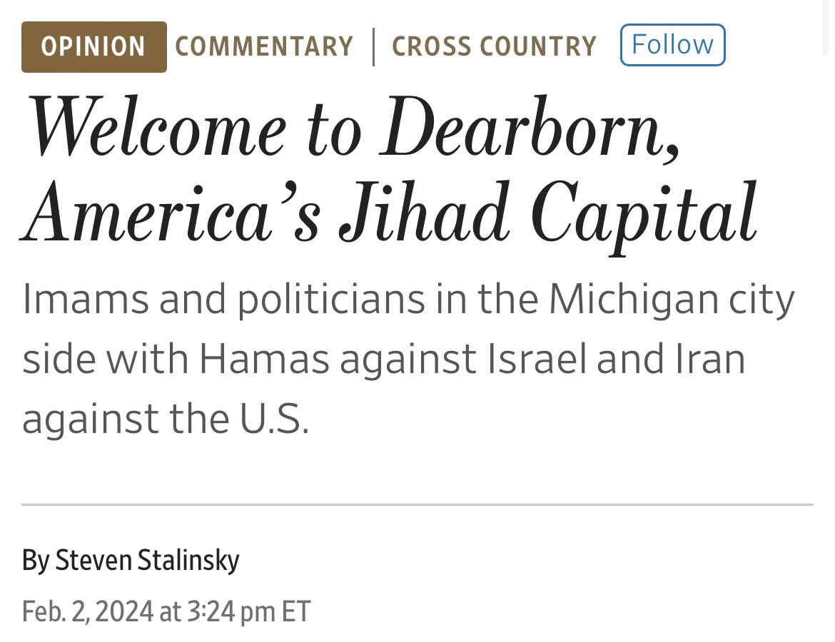 It’s 2024 and the <a href="/WSJ/">The Wall Street Journal</a> still pushes out this type of garbage. 

Reckless. Bigoted. Islamophobic. 

Dearborn is one of the greatest American cities in our nation. 

- fastest growing city in MI
- home to the #1 travel destination in MI (Greenfield Village / Henry Ford Museum)
-