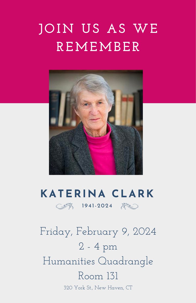 We are deeply saddened to share the news of the passing of our beloved colleague, mentor, and friend, Katerina Clark. Let us come together on February 9 and honor the vibrant life of one of the greatest scholars of her generation.