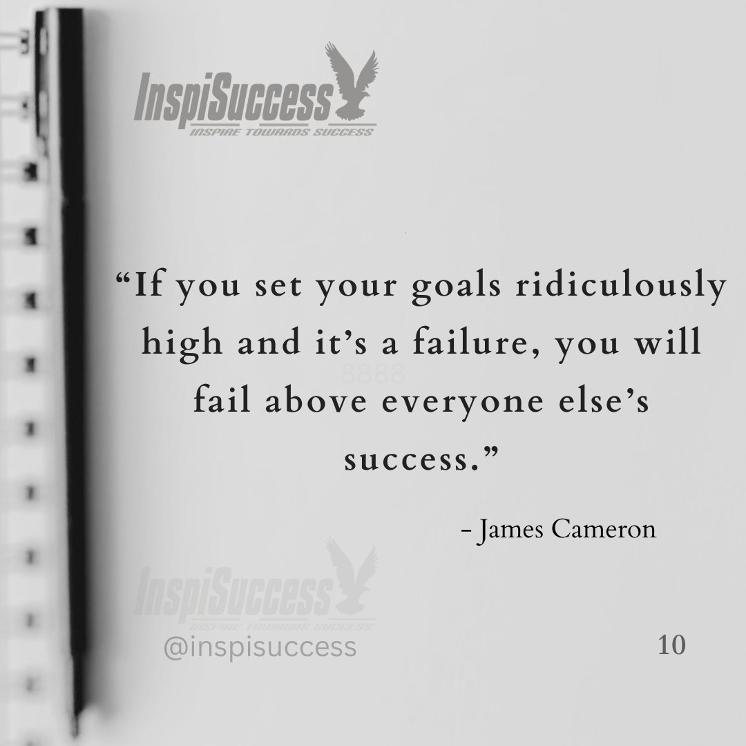 inspisuccess's tweet photo. If you set your goals ridiculously high and it’s a failure, you will fail above everyone else’s success.

- James Cameron

#quotes
#ThinkBIGSundayWithMarsha
#Motivation #Inspiration https://t.co/thsAnZ0ebw