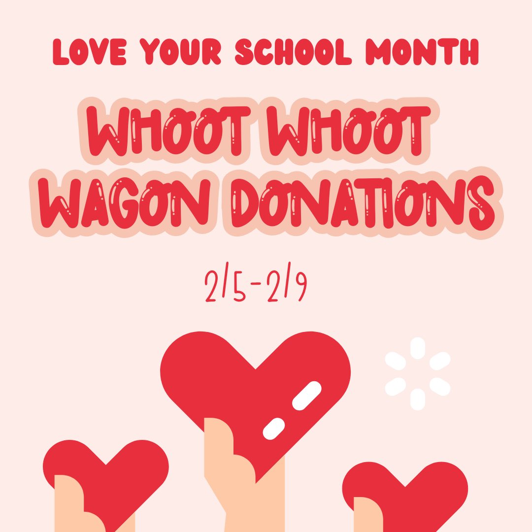 ❤️🖤❤️This week for “Love Our School” Month, we are helping to stock the Whoot Whoot Wagon!! On Fridays, staff receives a pick me up with a treat from the Whoot Whoot Wagon.  Donations of snacks, treats, and drinks can be dropped off in the office anytime this week. ❤️🖤❤️