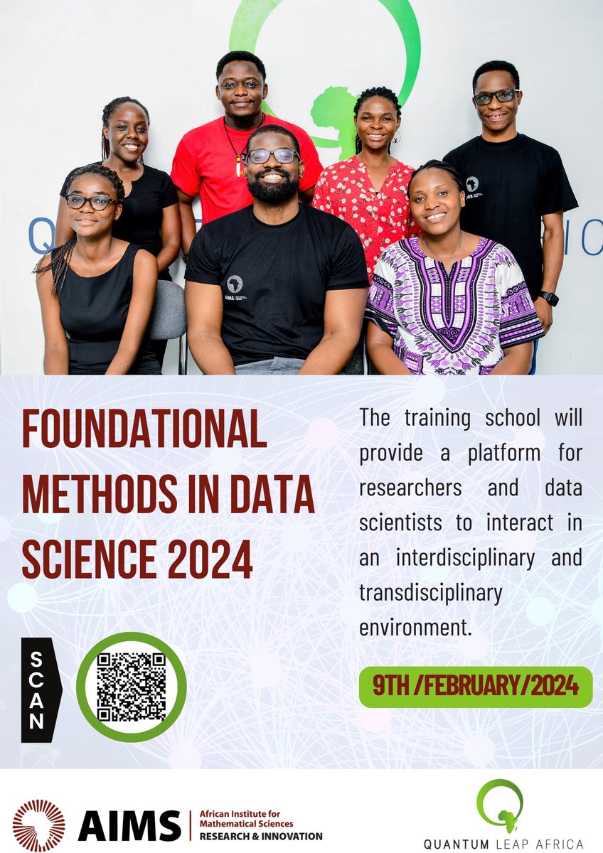 Apply for our doctoral #trainingschool 'Foundational Methods in Data Science' from March 10 to April 6, 2024, in Kigali. Interested candidates visit qla.aimsric.org/?events=founda… #Deadline is 9/Feb/2024, so, submit your #applications ASAP #capacitybuilding #trainingcourse #African
