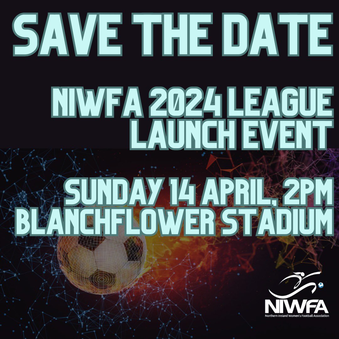 📢 DATE FOR YOUR DIARY 📢 #niwfa #niwfa2024 #LeagueLaunch