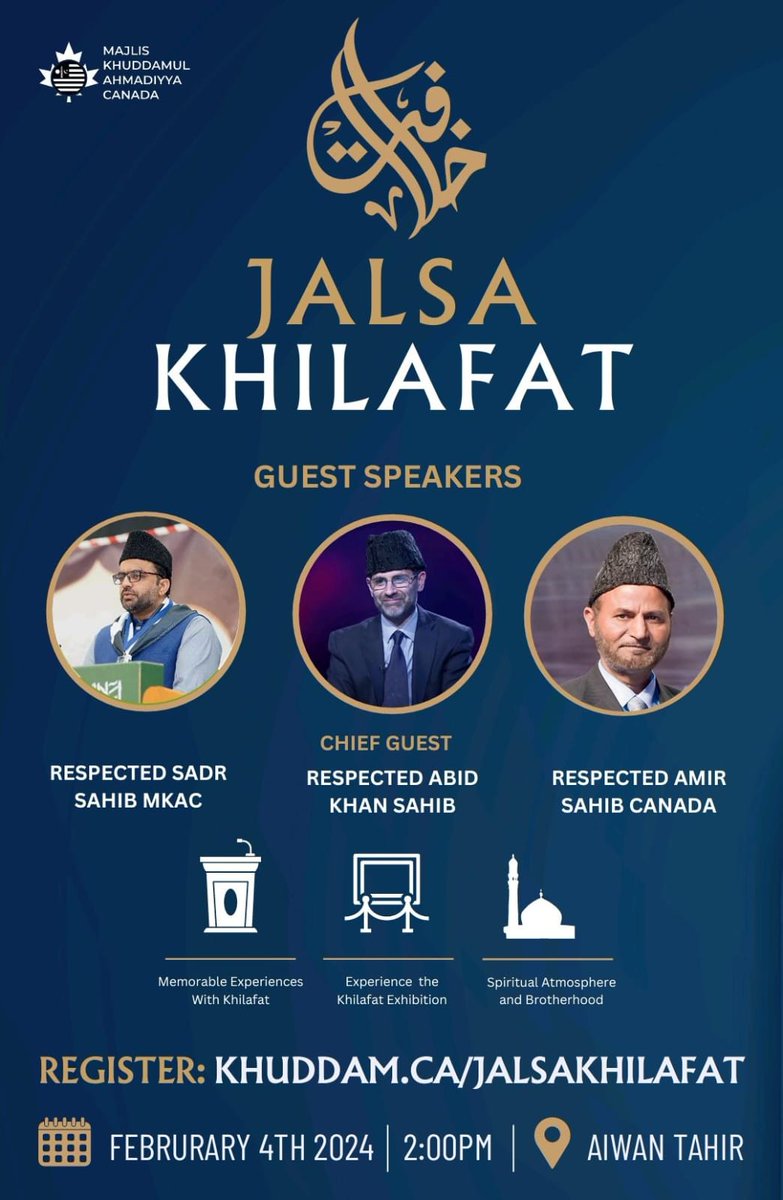 𝐉𝐀𝐋𝐒𝐀 𝐊𝐇𝐈𝐋𝐀𝐅𝐀𝐓 Ahmadiyya Muslim Youth Association will be hosting a convention 'Jalsa Khilafat' to honor the establishment of Khilafat (Caliphate) within the Ahmadiyya Muslim Community. 🗓️ February 4, 2024 📍 Tahir Hall, Vaughan, ON #JalsaKhilafat #CaliphOfMessiah