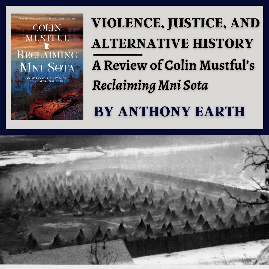 📚 Discover a world where history takes a sharp turn in Colin Mustful's 'Reclaiming Mni Sota'! In this book review, @AEarth_Author gives us the scoop on this gripping novel that flips the script on the U.S.-Dakota War of 1862. Read the review now: historythroughfiction.com/reviews/violen…