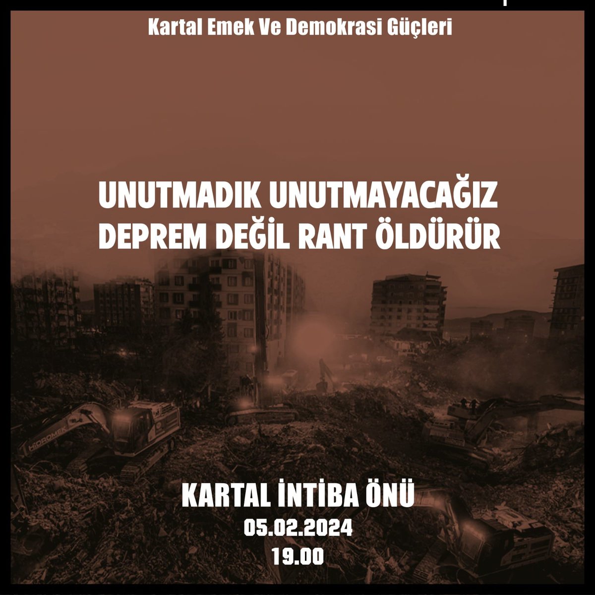 HalkDer1's tweet photo. 📢 DEPREM DEĞİL RANT ÖLDÜRÜR

6 Şubat depreminin 1.yılında Kartal İntiba önündeyiz. Acımız da öfkemiz de ilk günkü gibi taze: Katillerden hesap soracağız!

🗓️ 5 Şubat Pazartesi
🕣 19:00
📌 Kartal İntiba Önü

🚩 Kartal Emek ve Demokrasi Güçleri

Unutmadık, unutmayacağız! https://t.co/WGD5F3Hc0o