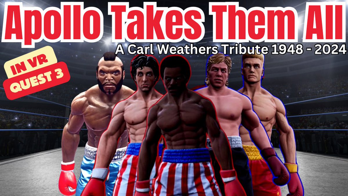 badger_fh's tweet photo. Spent the day making a Tribute to Carl Weathers in Creed Rise to Glory by @Survios - Apollo Takes Them All - because, let’s face it, he could have !
https://t.co/U2nrFJLphn
#carlweathers #ApolloCreed #rocky #drago #creedvr #quest3 #RIPCarlWeathers #RIP https://t.co/QhspAVnadk