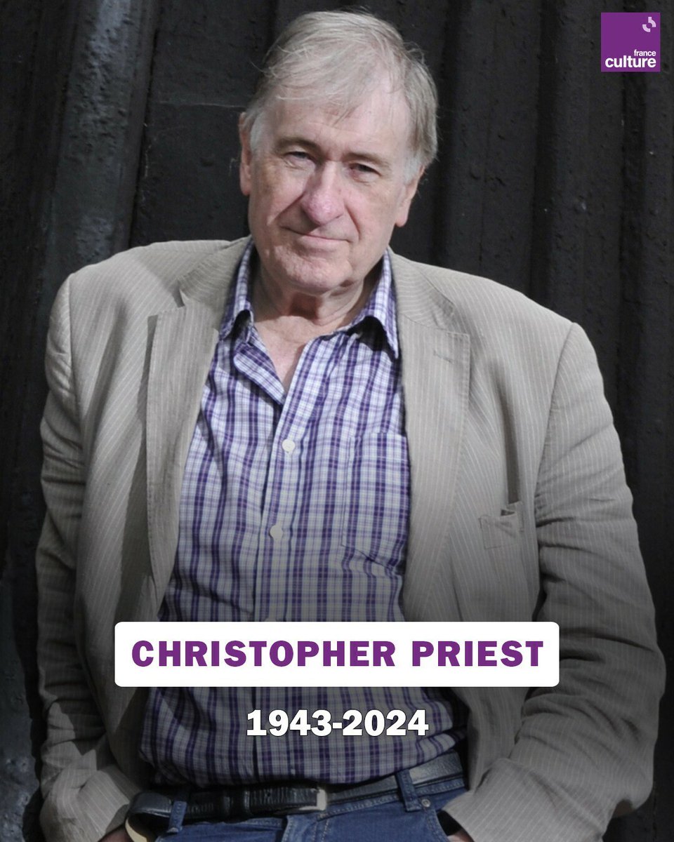 L’écrivain Christopher Priest est mort à 80 ans. "J'avais atteint l'âge de mille kilomètres" : il était l'auteur de l’inoubliable entrée en matière du roman "Le Monde inverti". Ce grand illusionniste de la SF nous avait accordé un entretien en 2018 ➡️ l.franceculture.fr/3V8