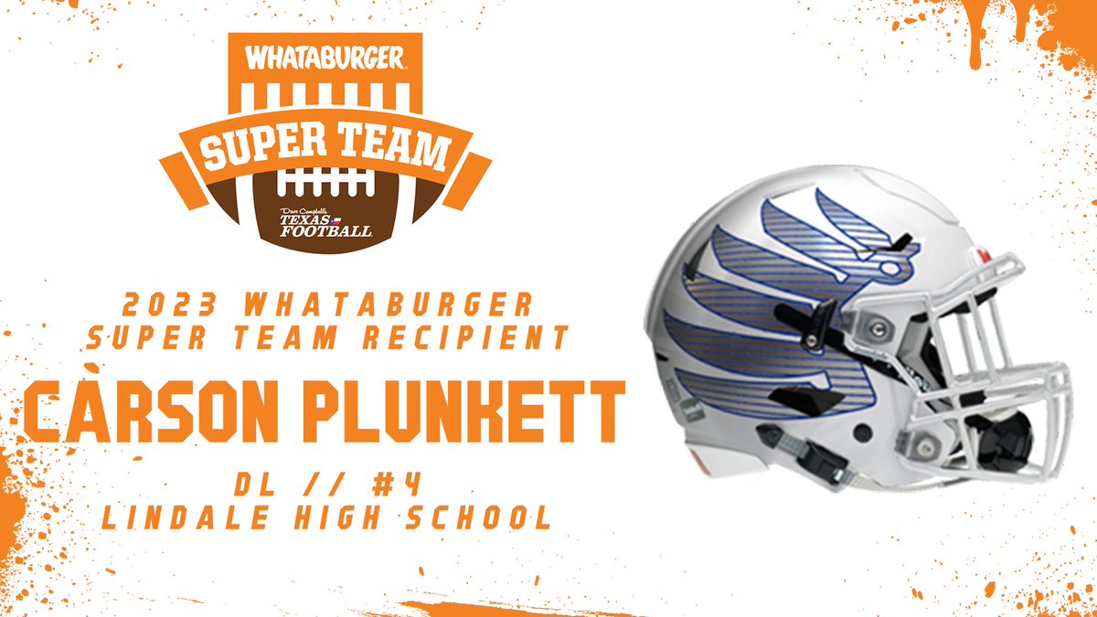 Congrats to Lindale DL Carson Plunkett on being named to the 2023 @Whataburger Super Team! 🍔: texasfootball.com/whataburger-su… @carsonplunkett5 | @Coach_Cochran | @Lindale_FB | @LindaleISDNews | @dctf | #WhataSuperTeam #Whataburger #txhsfb
