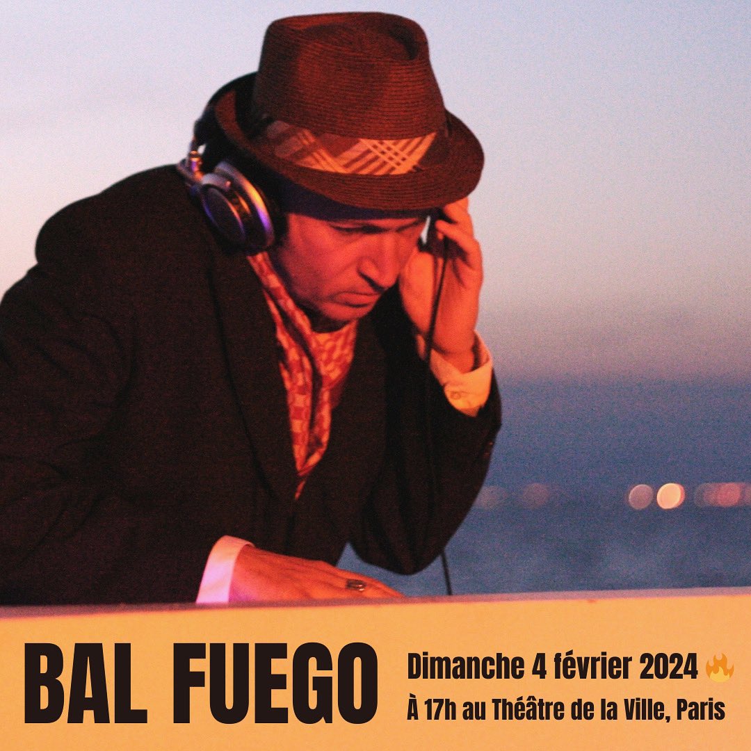 RDV demain à 17h au Théâtre de la Ville de Paris pour le premier Bal Fuego, un DJ set électro globe-trotter signé Philippe Cohen Solal (<a href="/pcs_off/">Philippe Cohen Solal</a>) 🔥