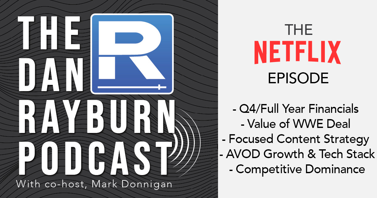 The Netflix episode 'Woooooo!' This week, we discuss Netflix’s record Q4 earnings, their WWE deal, content spend and focus, ad strategy and tech stack, and their continued competitive dominance danrayburnpodcast.com/1893312/144021… - #streamingmedia #netflix $NFLX #AVOD #SVOD #WWERaw