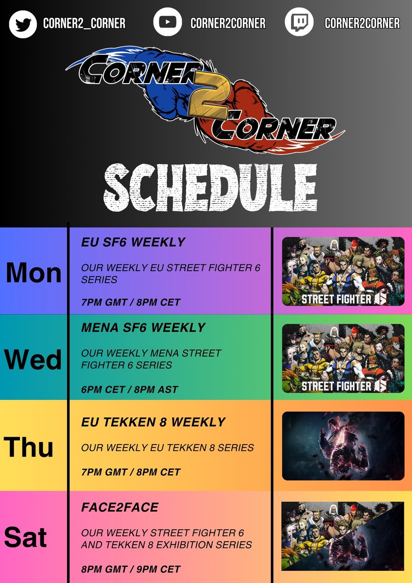 corner2_corner's tweet image. At Corner2Corner, we run a series of Street Fighter events!

Our updated schedule below.

Be sure to join our discord for all the best Tekken 8 and Street Fighter 6 content!
discord.gg/fKYtnd2reY