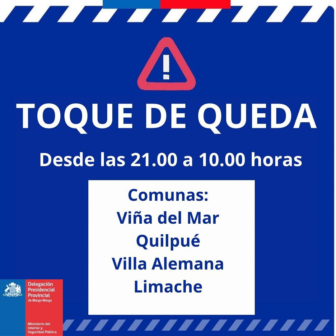 PiensaPrensa's tweet photo. Autoridades decretaron toque de queda entre las 21:00 horas de hoy sábado hasta las 10:00 horas de mañana domingo para comunas de Viña del Mar, Quilpué, Villa Alemana y Limache. https://t.co/lwD4XQ9a9i