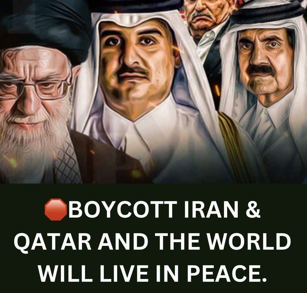 🛑BOYCOTT IRAN &amp; QATAR AND THE WILL LiVE IN PEACE.