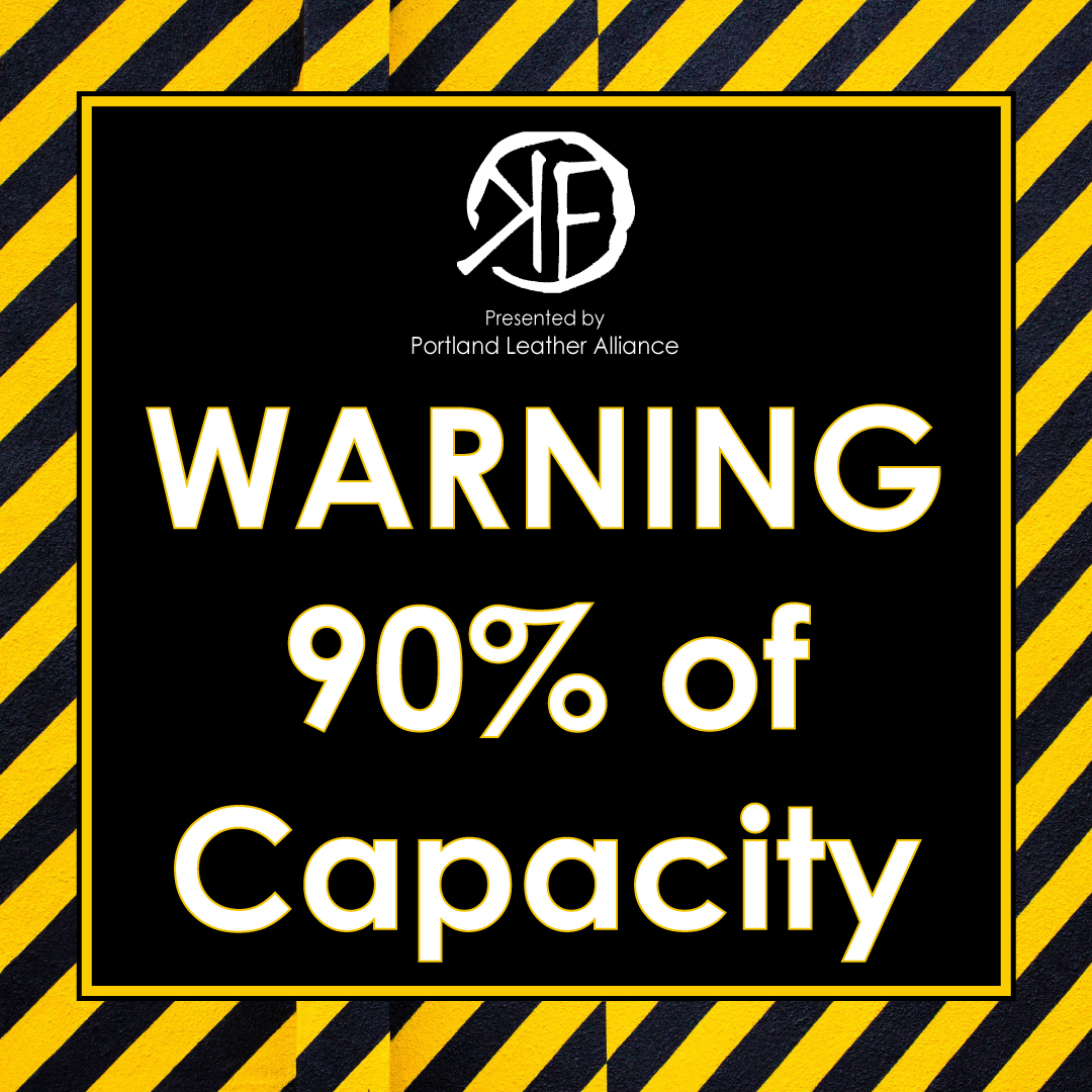 We're at 90% of capacity and selling more daily. Have friends / partners you want at <a href="/PDXKinkFest/">KinkFest</a> ? Make sure they're registered before we sell out!