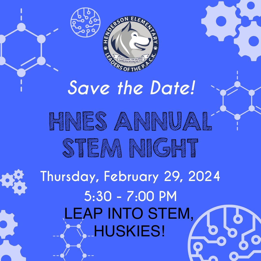 Annual HNES STEM Night is only weeks away! Leap into STEM with us on Leap Day, HNES community!!