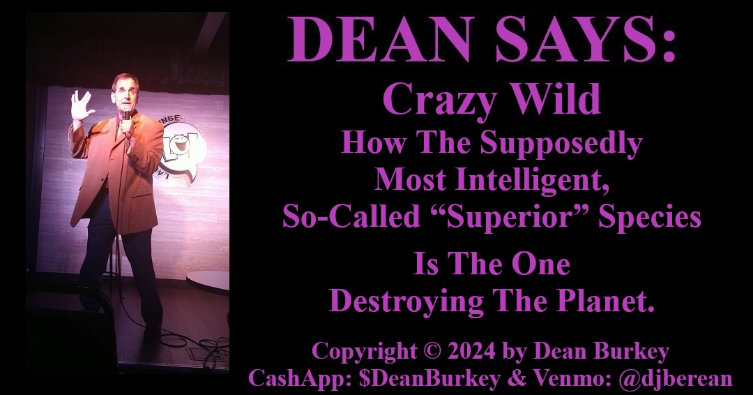 DeanBurkey's tweet photo. #MankindMoreLikeManmean
#DeanSays #LiveLongAndProsper #funny #comedy #Social #SocialMedia #Beauty #Love #Humanity #HealTheWorld #WeAreOne #UniversalAcceptance #StopInhumanity
#NoOneReallyWinsAWar #JustByFightingAPartOfUsHasAlreadyLost
Dean Burkey Bundle https://t.co/VG4L16iN6L https://t.co/AarWerLTnR