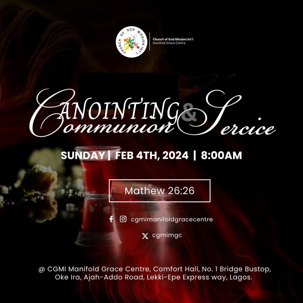 Join us @8am for our Anointing & Communion Service LIVE @CGMIMGC You will experience GOD in this meeting. Come with a friend or two. #TomorrowisSunday #FirstSundayinFebruary #AnointingandCommunionService #MiraclesSignsandWonders #FocusonChristfortheSupernatural