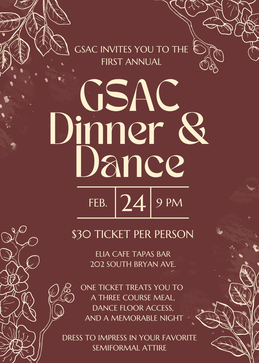 GSAC_TAMU's tweet photo. For the very first time ever, GSAC is super excited to present the first annual GSAC Dinner &amp; Dance! Join us for an evening of excellent dining and entertainment on February 24th at 9 PM at Elia Cafe Tapas Bar. 💃✨
(1/3) https://t.co/T6L2TJqcFg