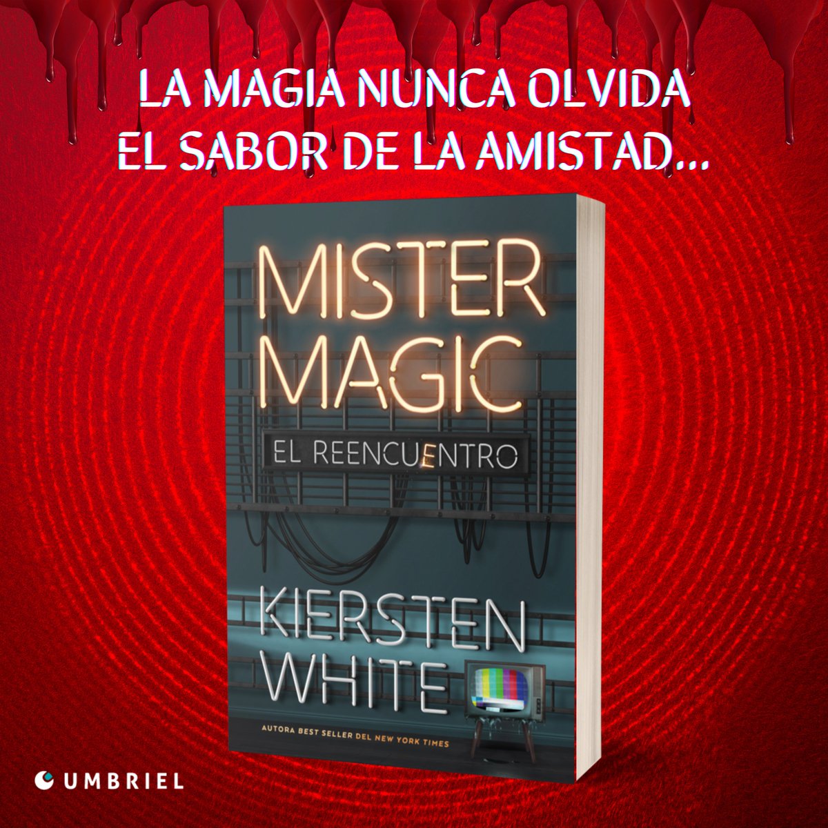umbrieleditores's tweet photo. 📺#CoverReveal📺

¡El 9/4 llega #MisterMagic #ElReencuentro de @kierstenwhite!

Un thriller oscuro con tintes sobrenaturales en el que antiguas estrellas infantiles se reúnen para descubrir la tragedia que puso fin a su show.👀

¿Quién es Mister Magic?🎩

✍️Traducción de @AliBo94 https://t.co/ZFkFRsl1bM