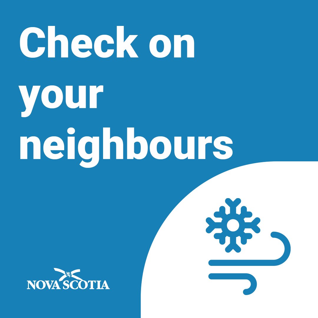 Be prepared to check on your neighbours, especially elderly, those living alone or persons with disabilities. Ensure they are staying warm and have essential supplies during the storm. #NSStorm