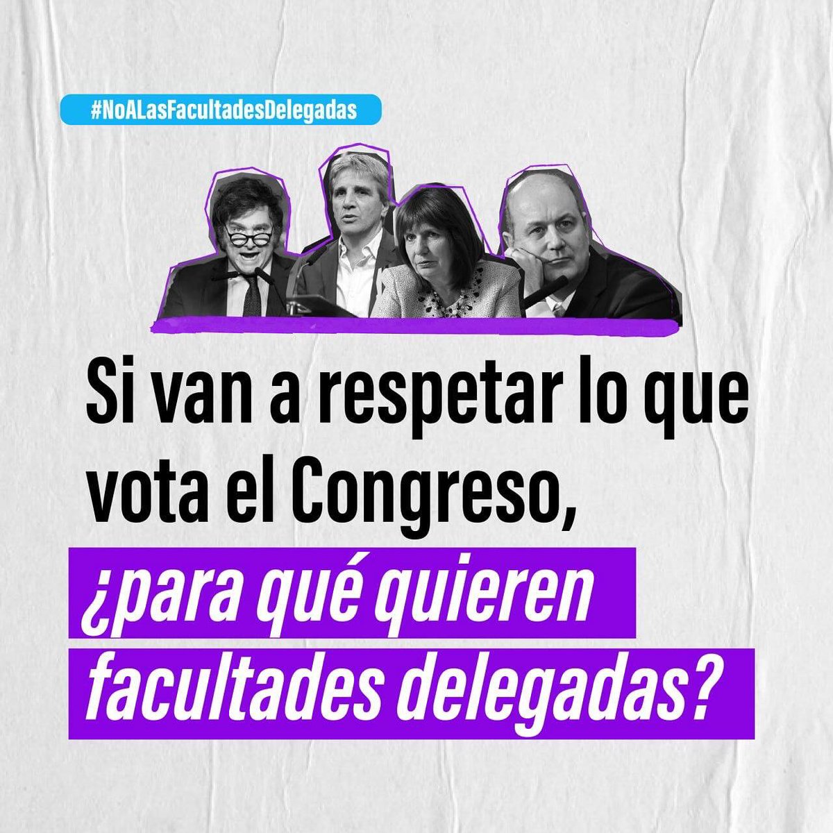 JorgeMeletti's tweet photo. #NoALasFacultadDelegadas https://t.co/oFET4NA0TP